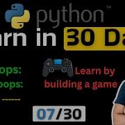 Python For Data Engineers Data Analysts For Loops While Loops Resume Project Game Python 07 30