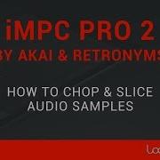AKAI IMPC Pro 2 Tutorial Sampling How To Chop Slice Your Music Audio Samples