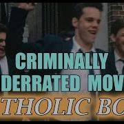 Criminally Underrated Movies Ep 3 HEAVEN HELP US CATHOLIC BOYS Analysis Rob Ager Collative Learning
