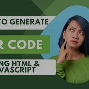 Web Developers Generate QR Code With Brand Logo Using HTML And JavaScript