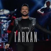 Tarkan Cuppa Live Tarkan Canlı Konser