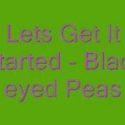Lets Get It Started Black Eyed Peas