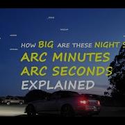 ASTRONOMY BASICS WHAT ARE ARC MINUTES AND ARC SECONDS