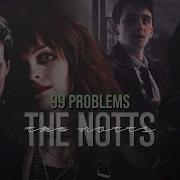 99 PROBLEMS THE NOTTS