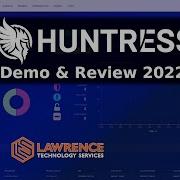 Huntress MDR Demo Review 2022