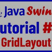 GridLayout Java Swing Tutorial For Beginners