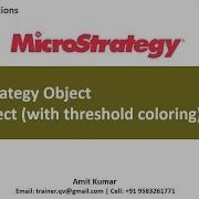 MicroStrategy Tutorial MSTR Grid Object With Threshold Coloring Part 7 Of 60