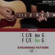 Better Together Guitar Cover Jack Johnson Tabs Chords
