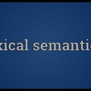 Lexical Semantics Meaning