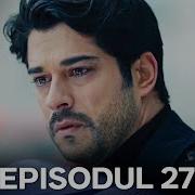 Dragoste Infinita Episodul 27 Long Version