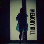 Memory Kill