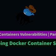 Docker Vulnerabilities Part Two Escaping Docker Containers Shell