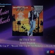 Better Way James Ingram Beverly Hills Cop II 1987