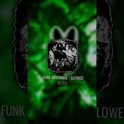 FUNK ABNORMAL Slowed