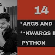 14 Объяснение Args и Kwargs в Python Уроки Python для начинающих