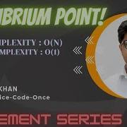 EquilibriumPoint Array Java GeeksforGeeks PlacementPreparationSeries FullExplanationWithCode Safdar