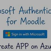 Как создать приложение на Microsoft Azure для аутентификации в Moodle руководство по Azure OAuth2