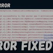 Com Mysql Cj Jdbc Exceptions CommunicationsException Communications Link Failure