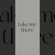 Take Me There DA TI Karaoke