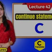 C 42 Continue Statement In C C Programming Tutorials