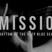 Missio Bottom Of The Deep Blue Sea Acoustic Cover Groundbreaking