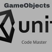Unity Basics Creating GameObjects
