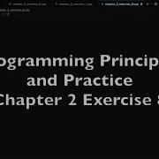 Programming Principles And Practice Chapter 2 Exercise 8