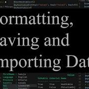 PowerShell 7 Tutorial 16 Formatting Saving And Importing Data