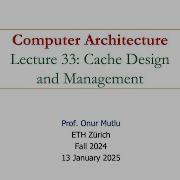 Computer Architecture Lecture 33 Cache Design And Management Fall 2024