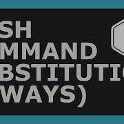 3 Ways To Write Command Substitution In Bash
