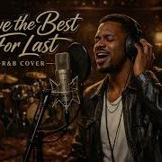 SAVE THE BEST FOR LAST R B COVER