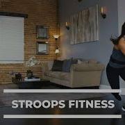 Stroops Fitness Take Your Home Workout To The Next Level