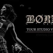 BØRNS Tension Interlude Let S Dance Electric Love Tour Studio Version