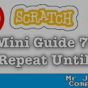Scratch Mini Guide 7 No More Forever Loops