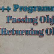 C Programming Passing Object And Returning Object