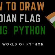 Indian Flag In Python How To Make India Flag In Python Turtle Python Project Shorts