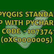 GIS PyQGIS Standalone App With Pycharm Exit Code 1073741819 0xC0000005