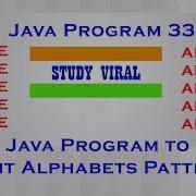 Java Program 33 Java Program To Print Alphabet Patterns Study Viral