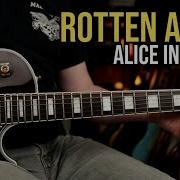 Как играть Rotten Apple группы Alice In Chains Урок игры на гитаре