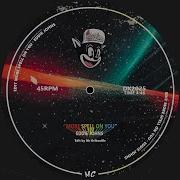 More Spell On You Eddie Johns Edit Mr Gribouille