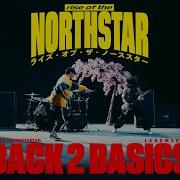 RISE OF THE NORTHSTAR Back 2 Basics Feat LANDMVRKS OFFICIAL
