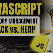 JavaScript Memory Management Explained Stack Vs Heap First Principle Javascript Full Course 03