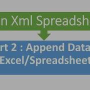 OpenXml SpreadSheet Part 2 Append Data In Excel Spreadsheet In C