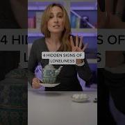 4 Hidden Signs Of Loneliness