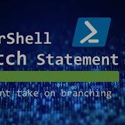 PowerShell Switch Statement Different Take On Branching