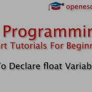 C Programming Basics How To Declare Float Variable In C