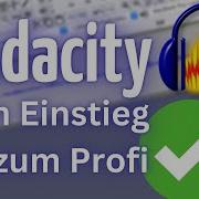 Das Ultimative Audacity Komplett Tutorial Für Einsteiger
