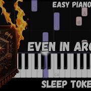 Sleep Token Even In Arcadia Easy Piano Tutorial