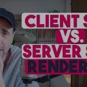 Client Side Rendering Vs Server Side Which Is Best