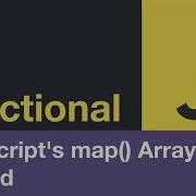 Understanding JavaScript S Map Array Method